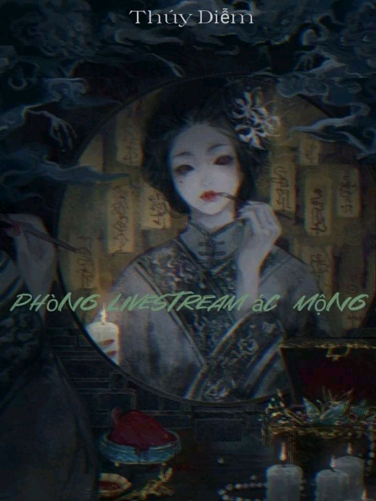 Phòng livestream ác mộng
