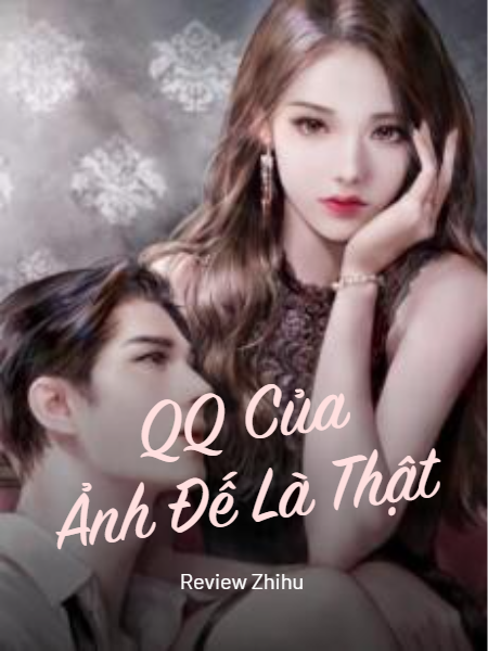 QQ Của Ảnh Đế Là Thật