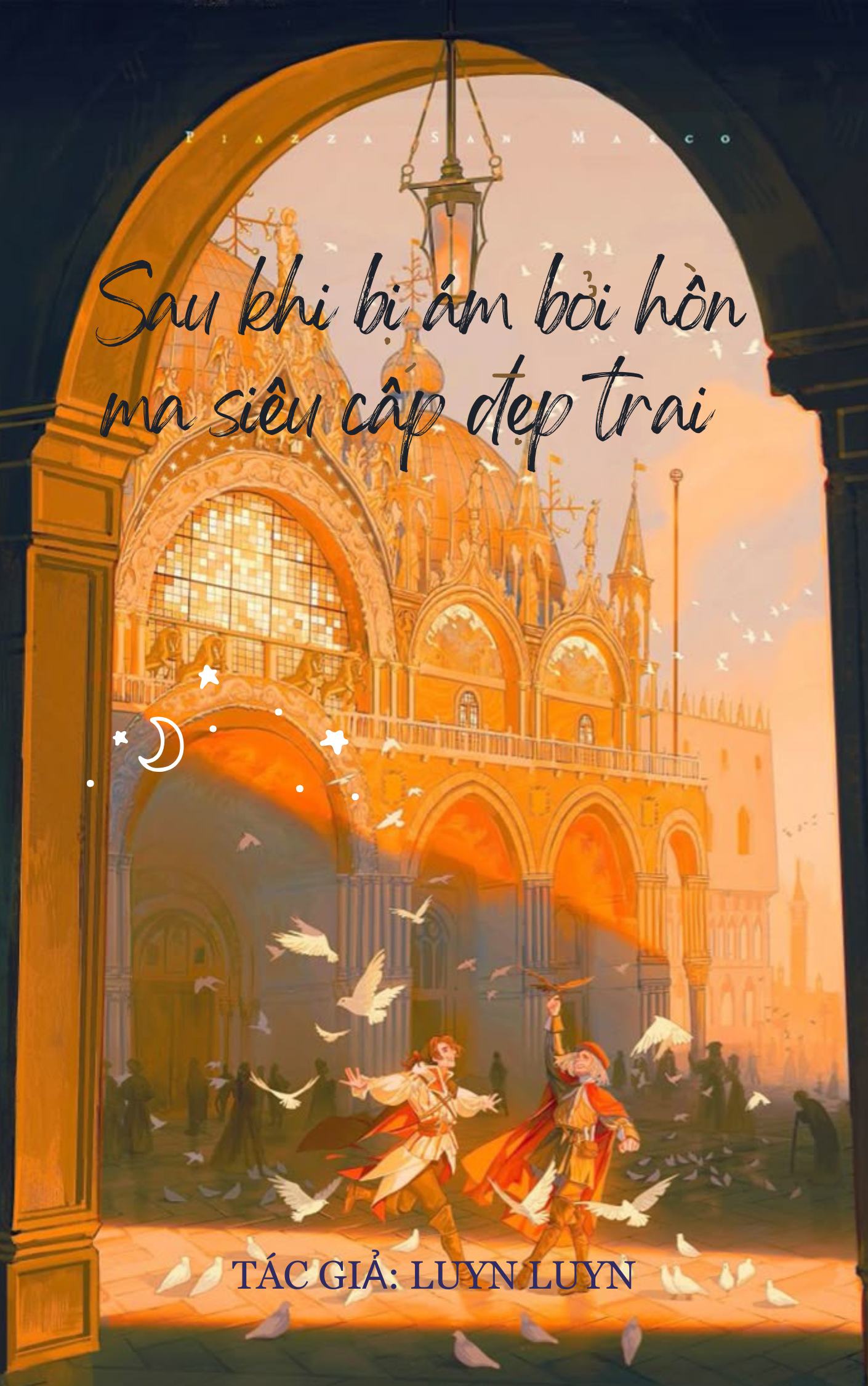 Sau Khi Bị Ám Bởi Hồn Ma Siêu Cấp Đẹp Trai
