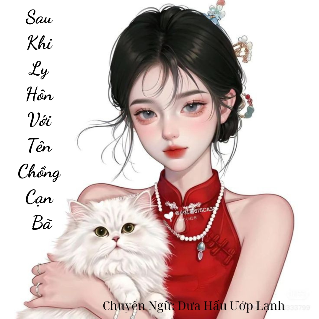 Sau Khi Ly Hôn Với Tên Chồng Cạn Bã
