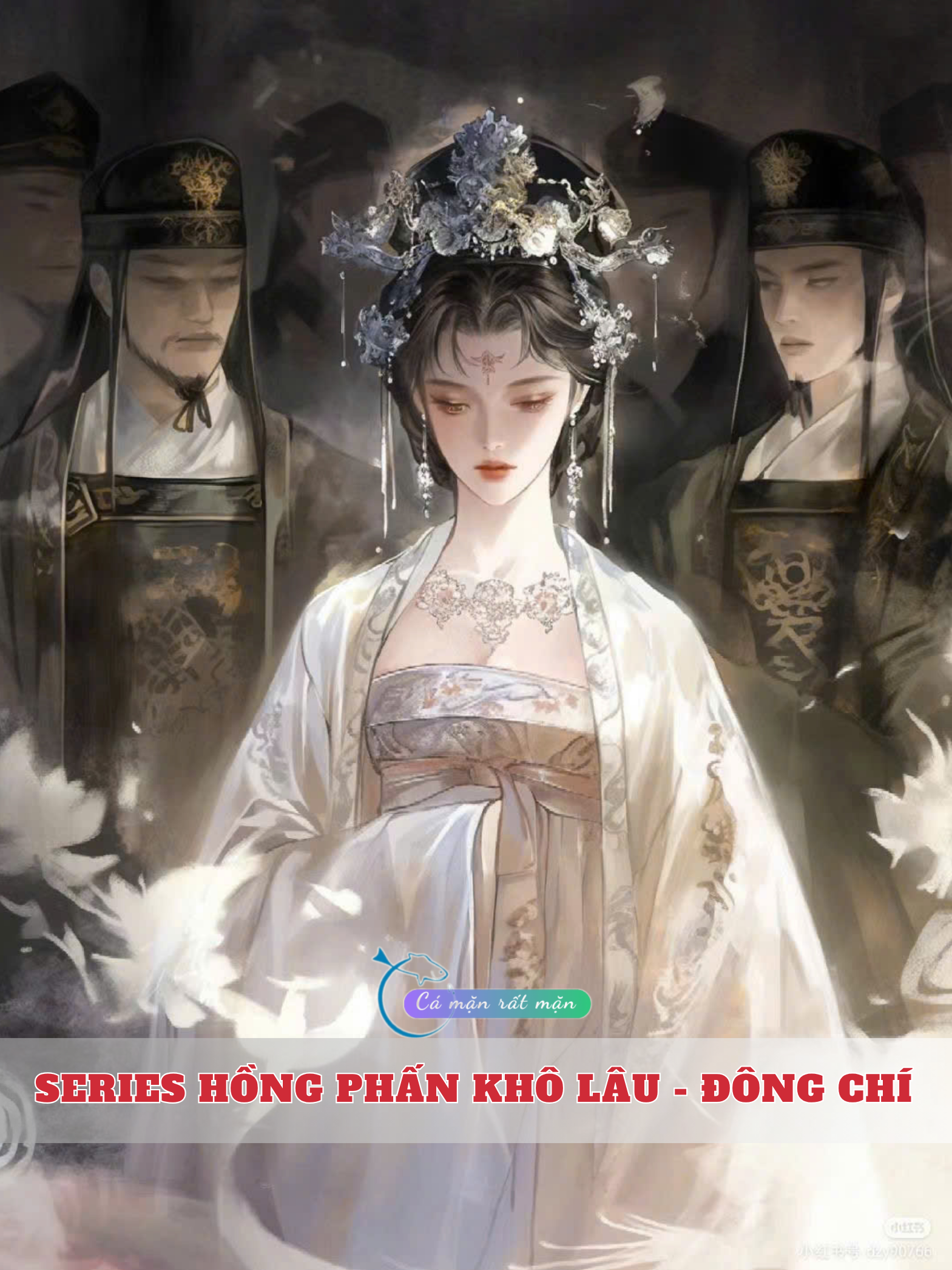 Series Hồng Phấn Khô Lâu - Đông Chí