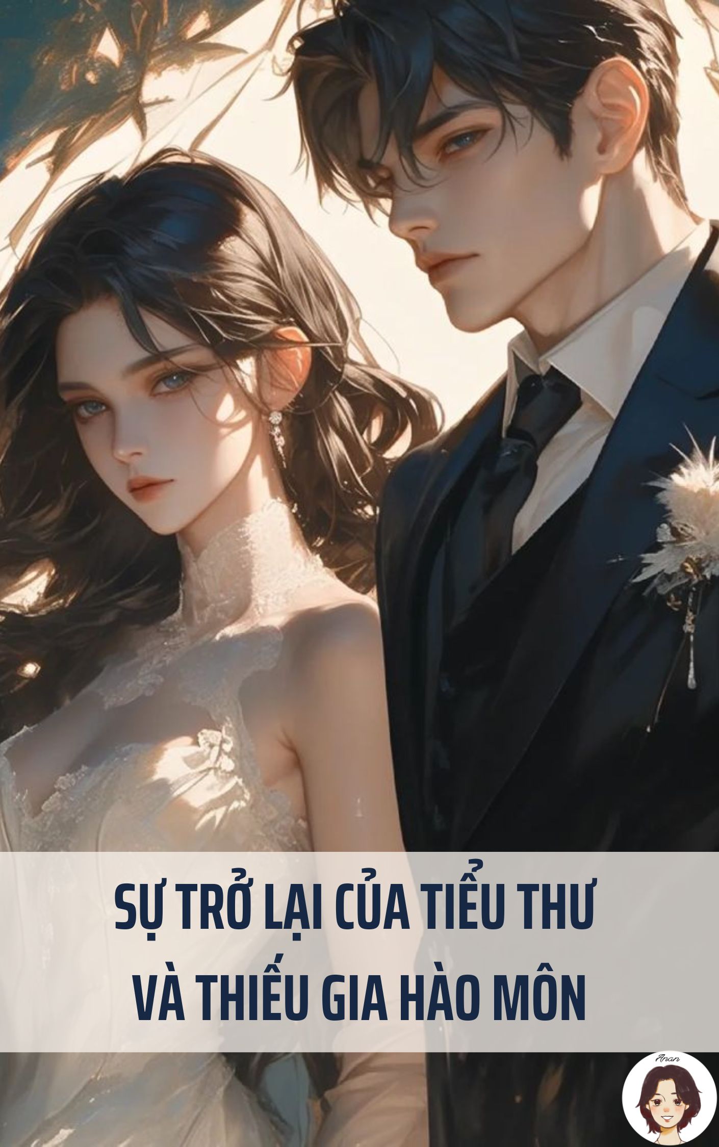 Sự trở lại của tiểu thư và thiếu gia nhà hào môn