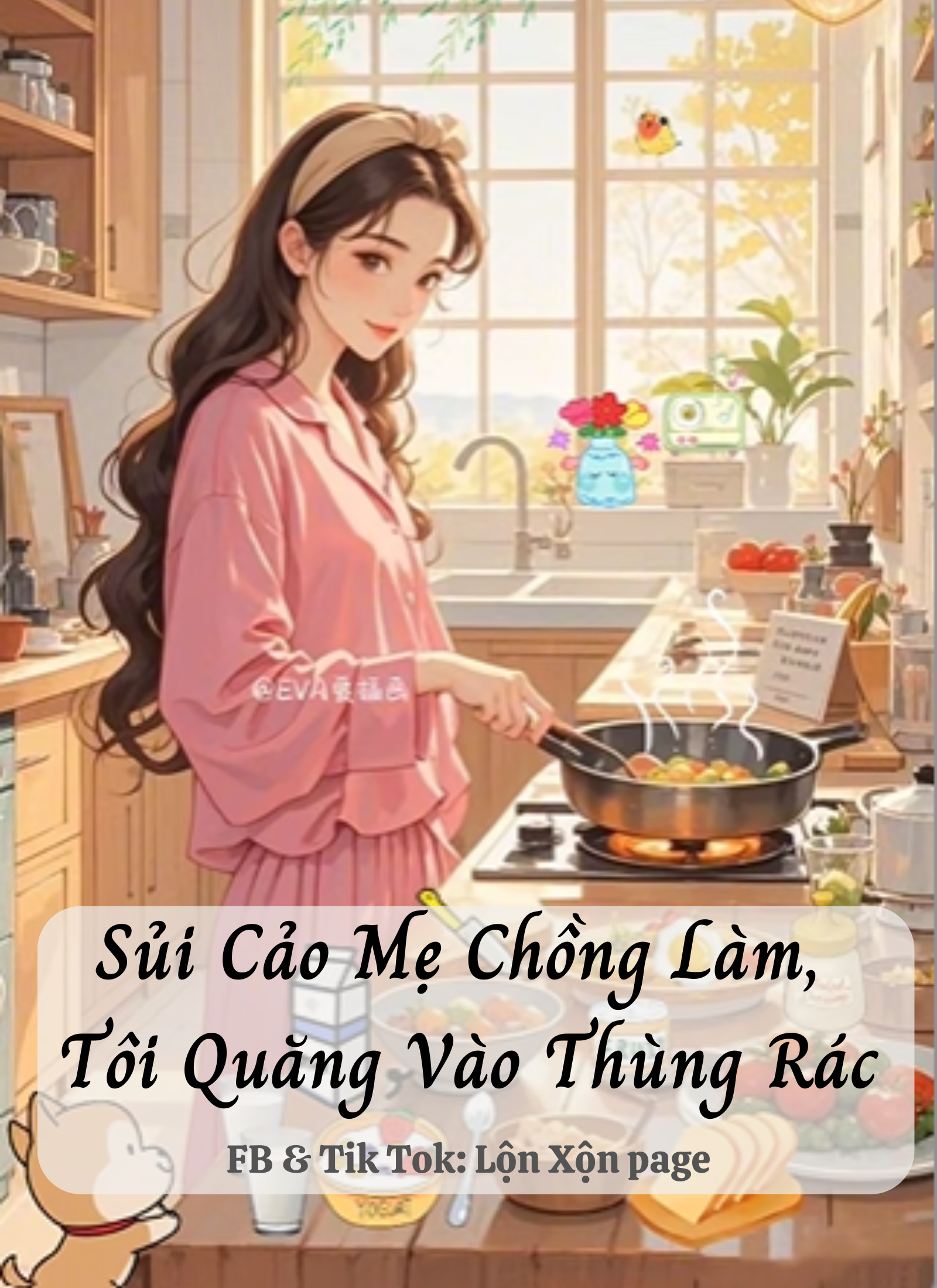 Sủi Cảo Mẹ Chồng Làm, Tôi Quăng Vào Thùng Rác