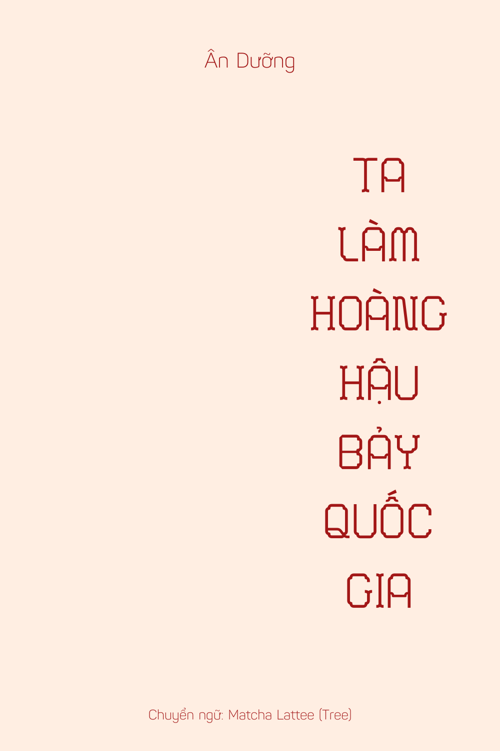 Ta làm Hoàng Hậu bảy quốc gia