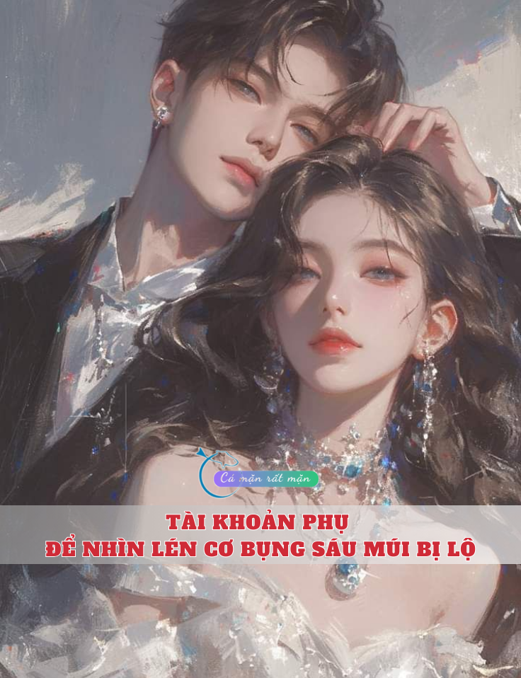 Tài Khoản Phụ Để Nhìn Lén Cơ Bụng Sáu Múi Bị Lộ
