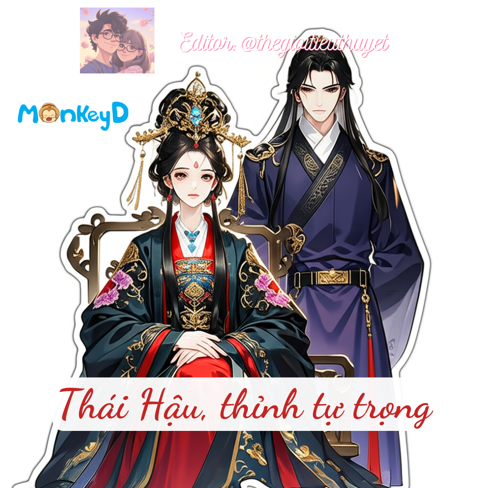 Thái Hậu, thỉnh tự trọng