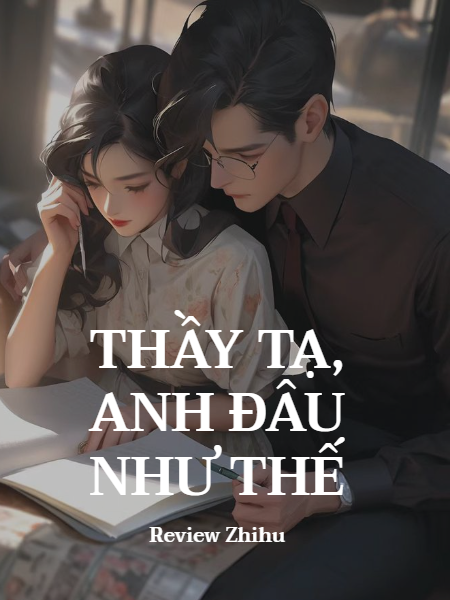 Thầy Tạ, Anh Đâu Như Thế