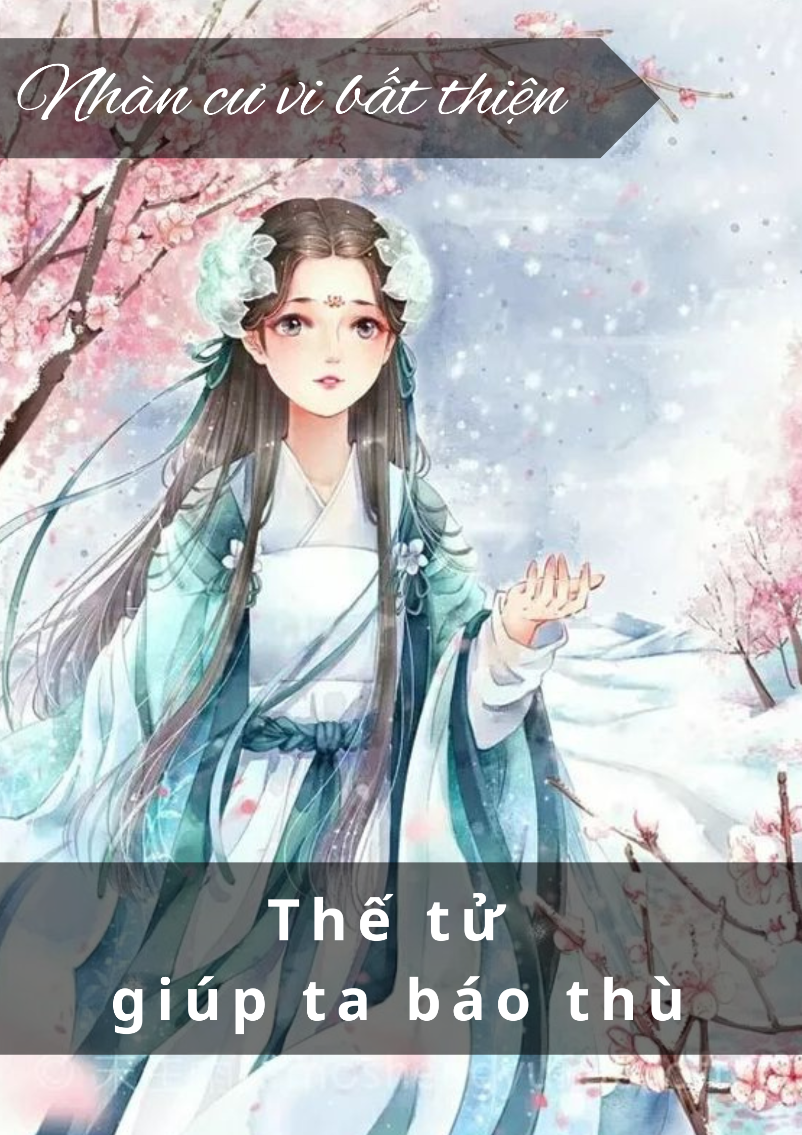 THẾ TỬ GIÚP TA BÁO THÙ