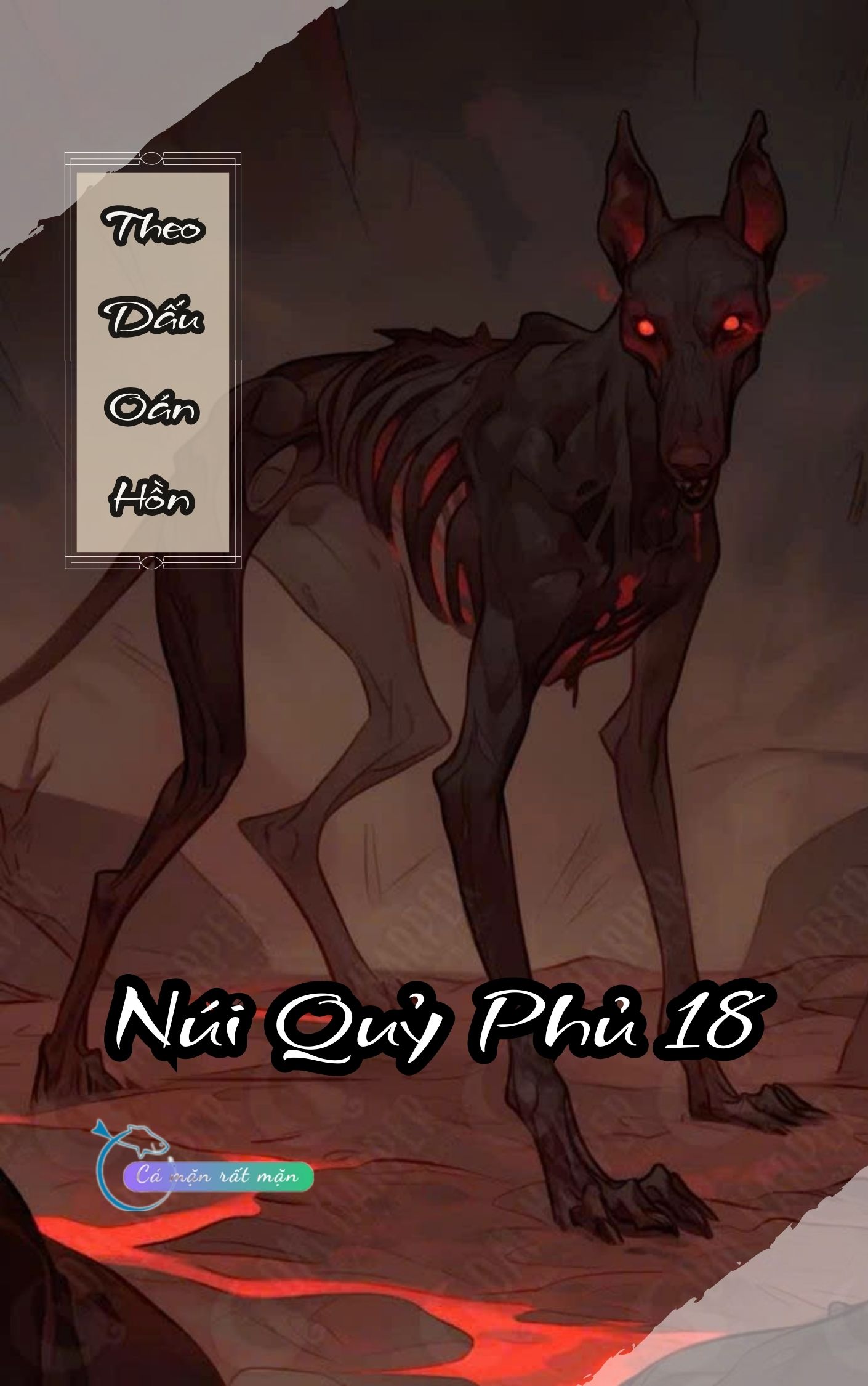 Theo Dấu Hồn Oán - Núi Quỷ Phủ 18