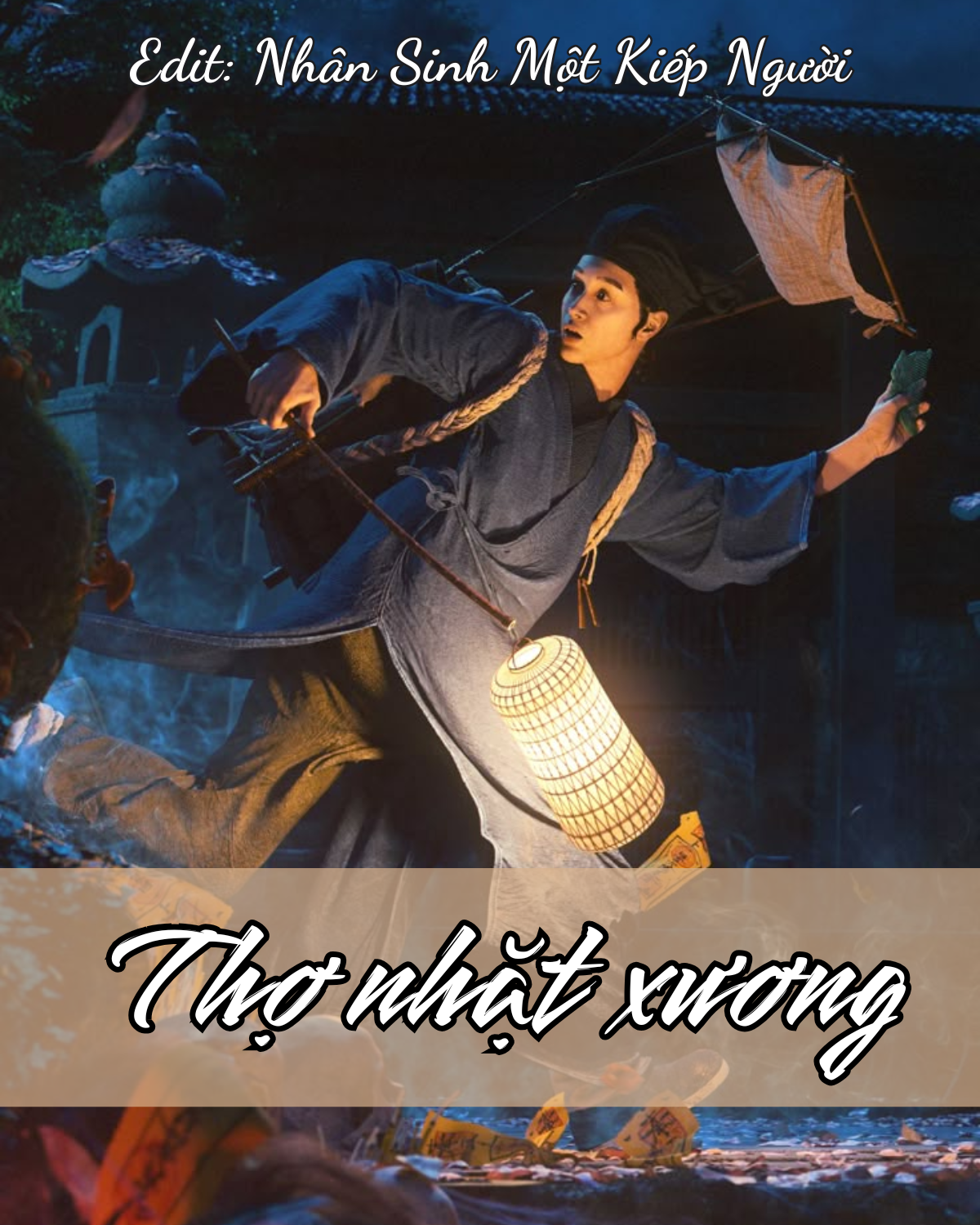 THỢ NHẶT XƯƠNG