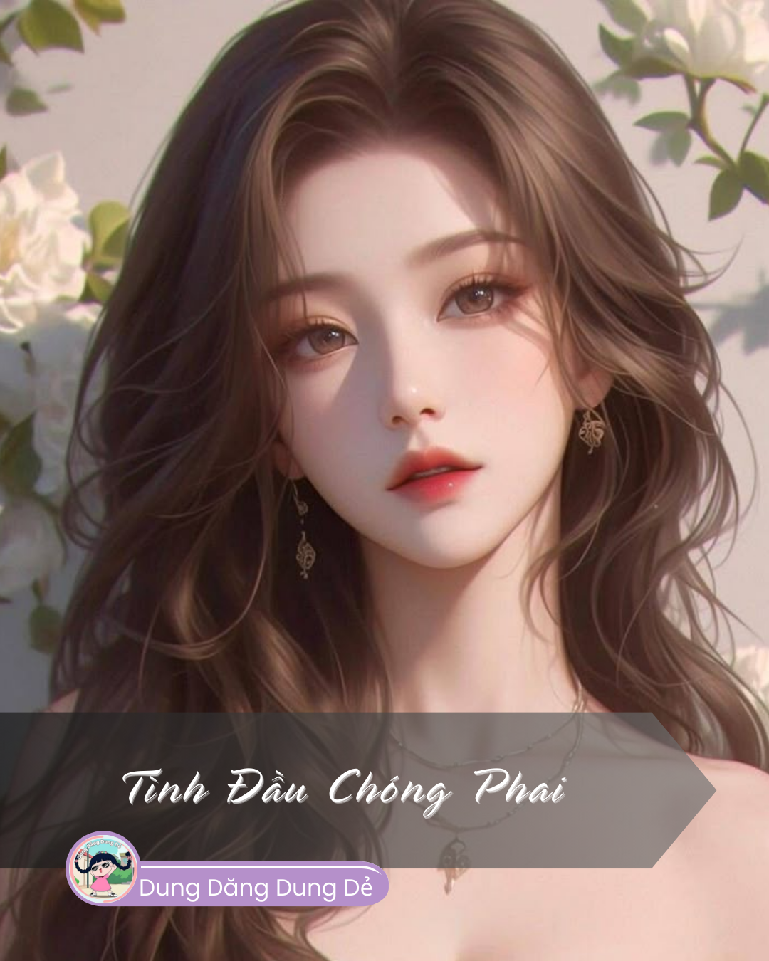 TÌNH ĐẦU CHÓNG PHAI