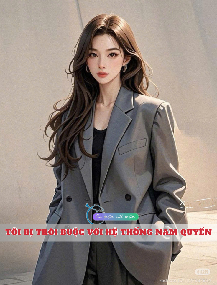 Tôi Bị Trói Buộc Với Hệ Thống Nam Quyền