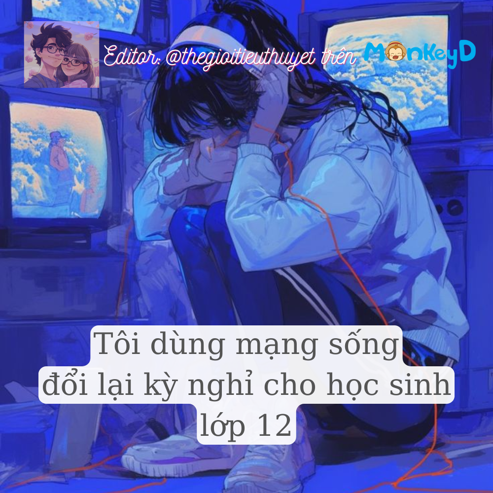 Tôi dùng mạng sống, đòi lại kỳ nghỉ cho học sinh lớp 12