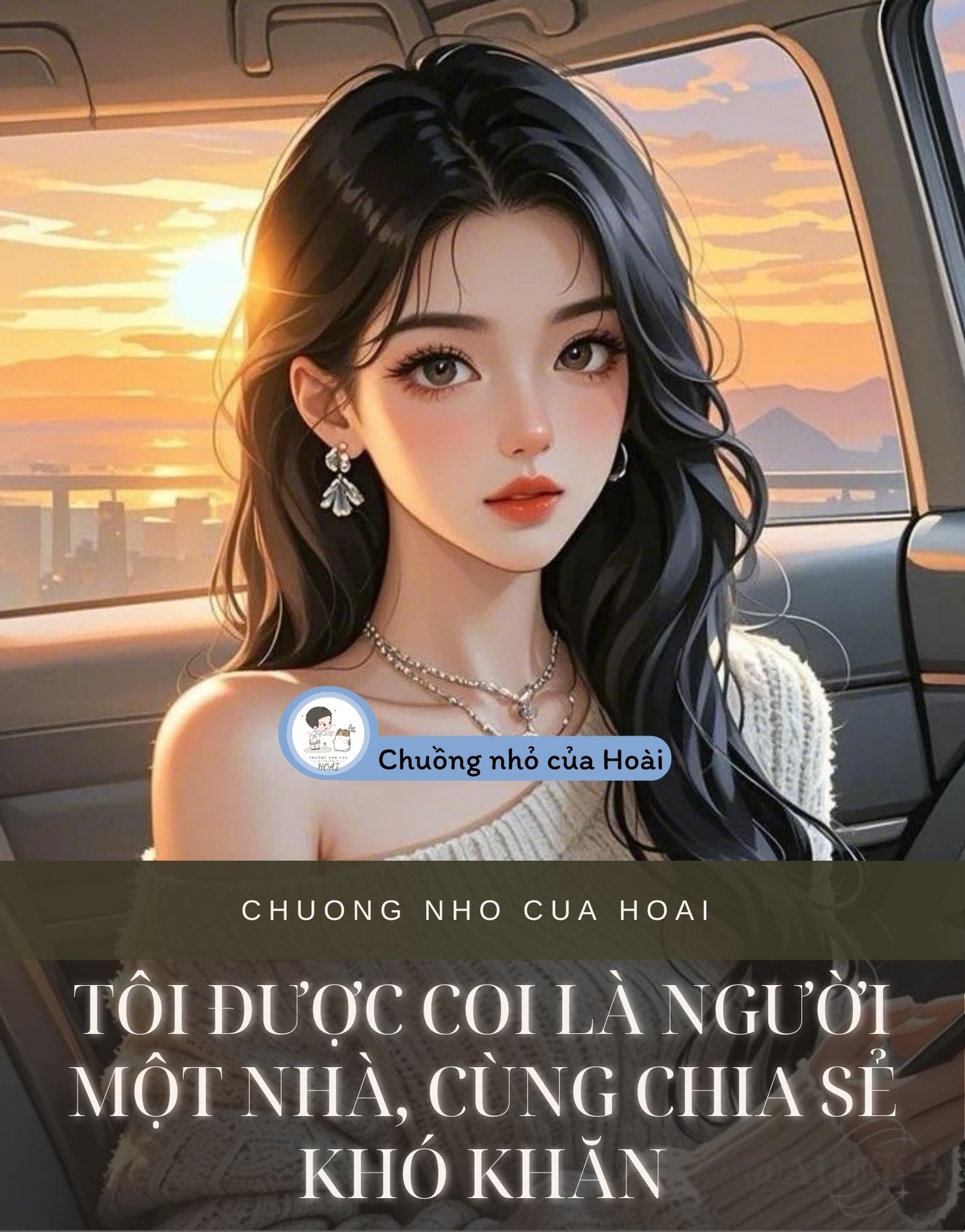 TÔI ĐƯỢC COI LÀ NGƯỜI MỘT NHÀ, CÙNG CHIA SẺ KHÓ KHĂN