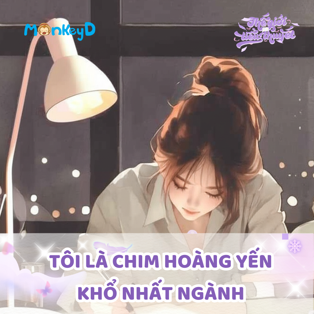 TÔI LÀ CHIM HOÀNG YẾN KHỔ NHẤT NGÀNH