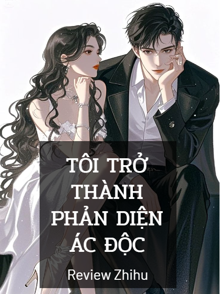 Tôi Trở Thành Phản Diện Ác Độc