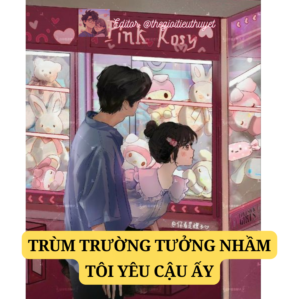Trùm trường tưởng nhầm tôi yêu cậu ấy