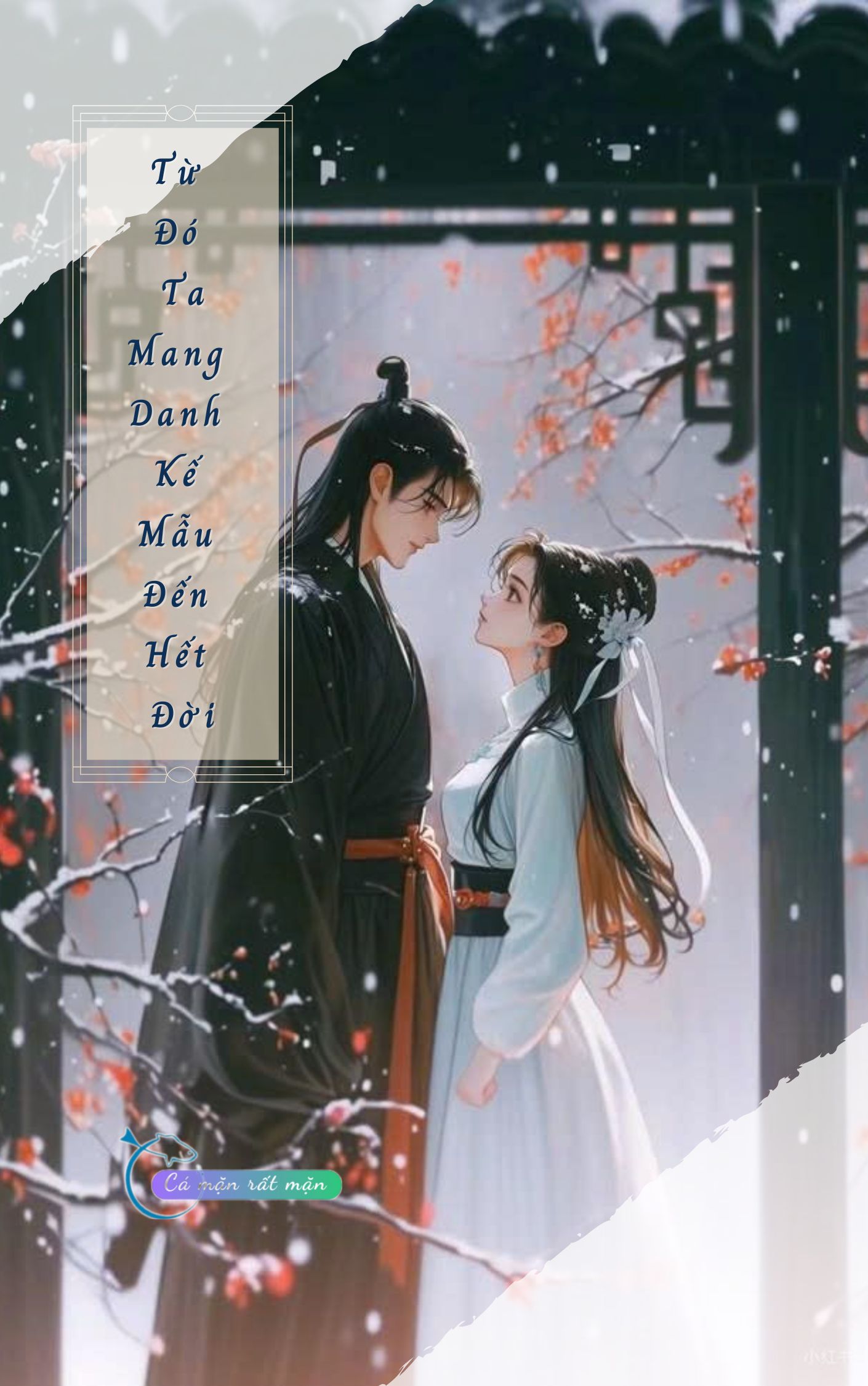 Từ Đó, Ta Mang Danh Kế Mẫu Đến Hết Đời
