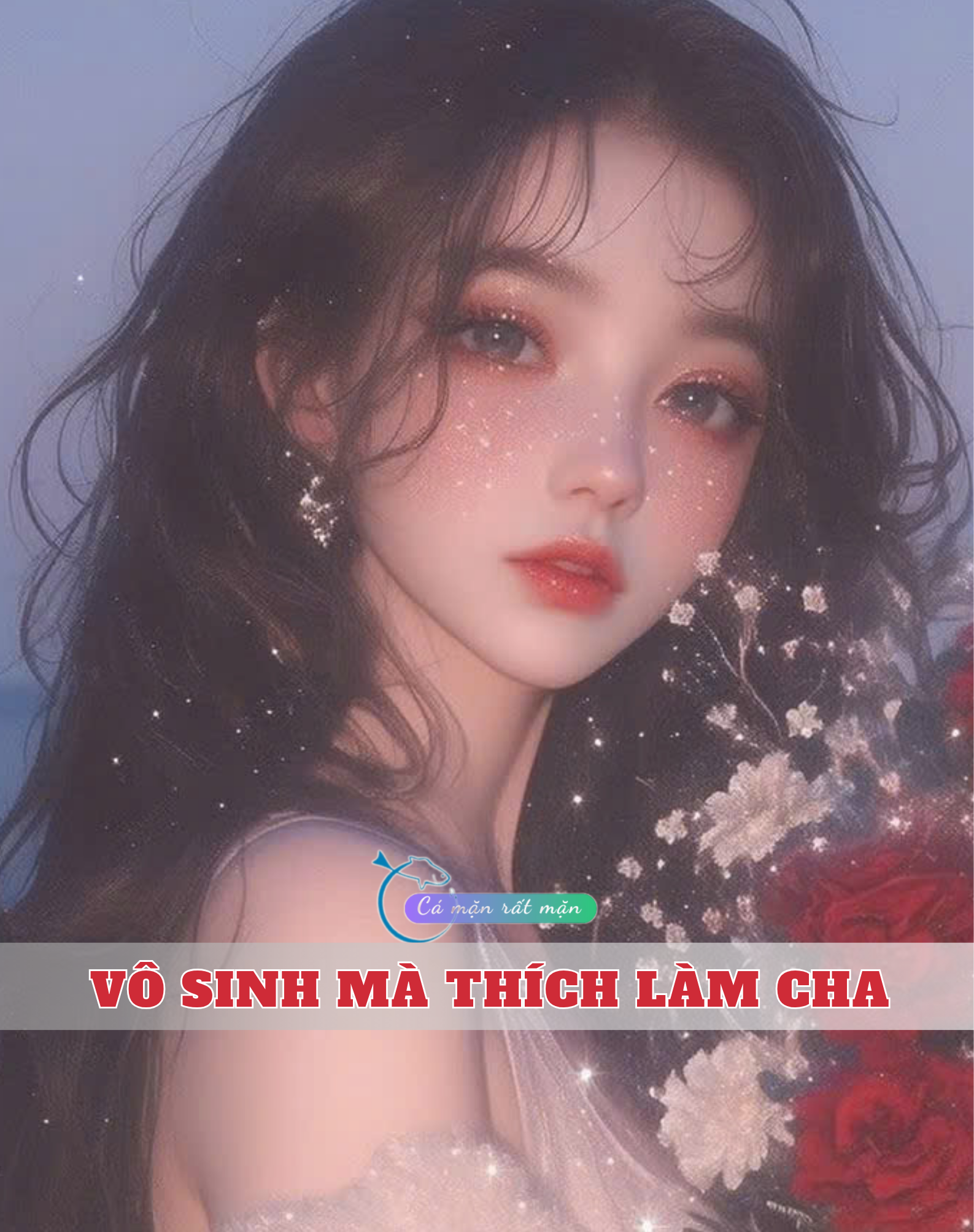 Vô Sinh Mà Thích Làm Cha