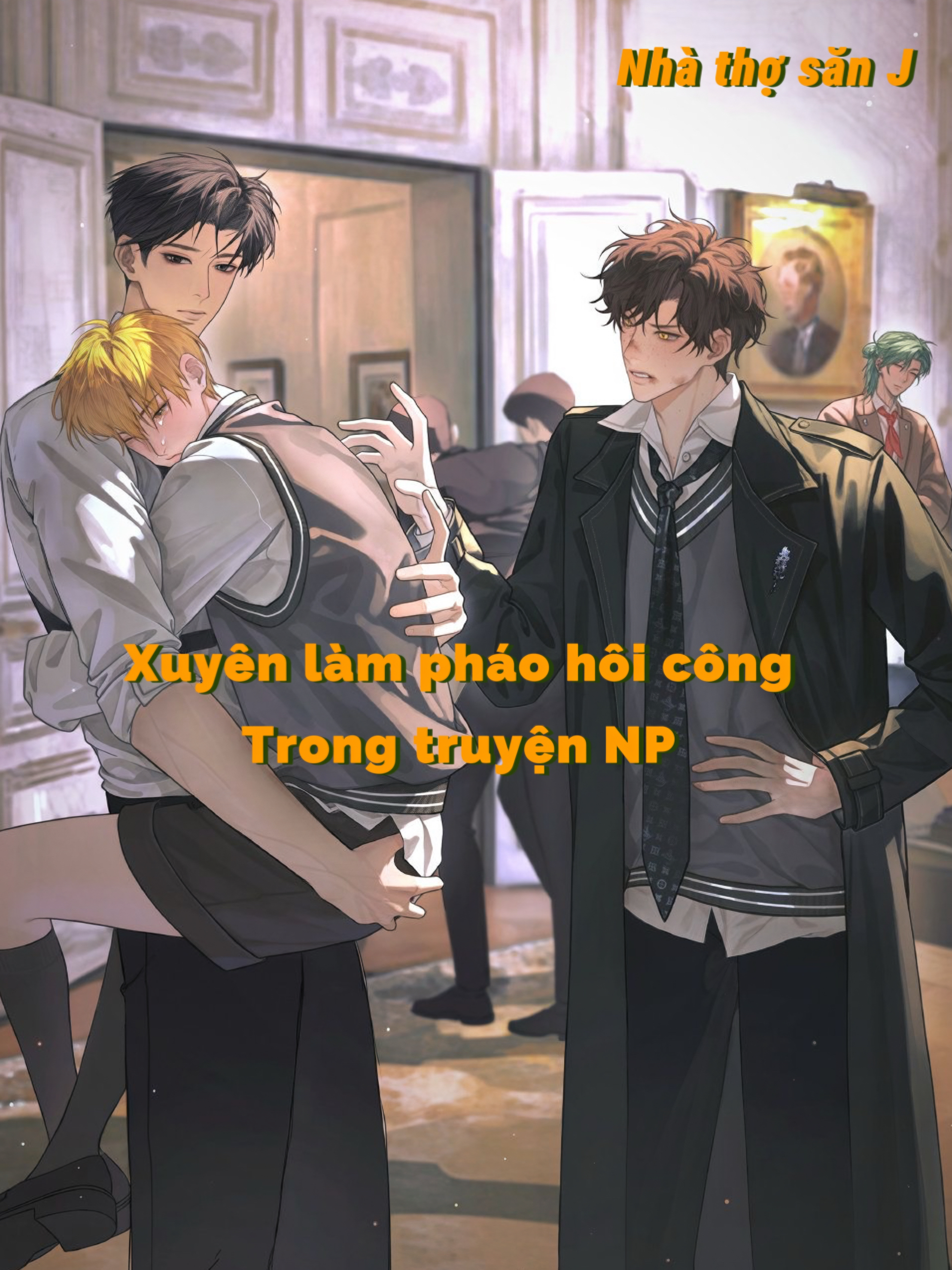 Xuyên làm pháp hôi công trong truyện NP
