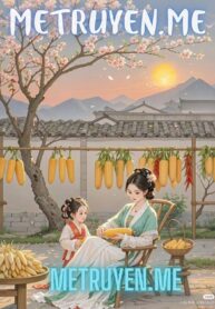 Xuyên Sách Thành Mẹ Của Nữ Phụ Ác Độc