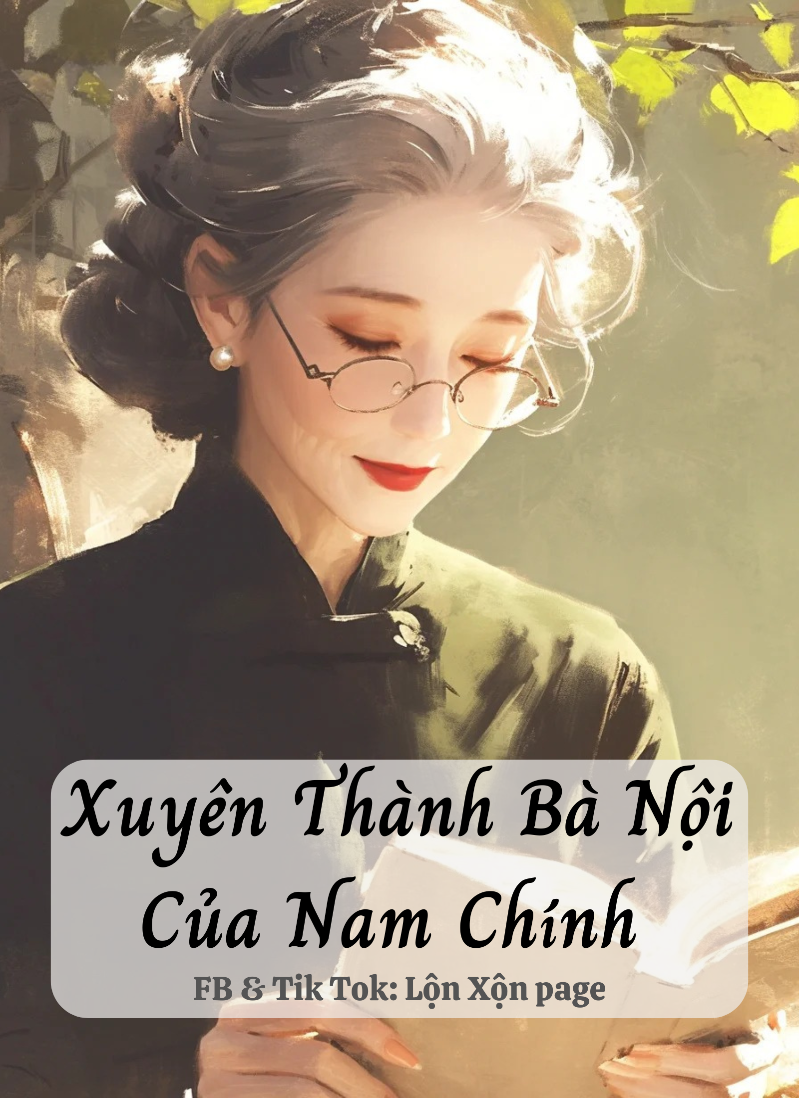 Xuyên Thành Bà Nội Của Nam Chính