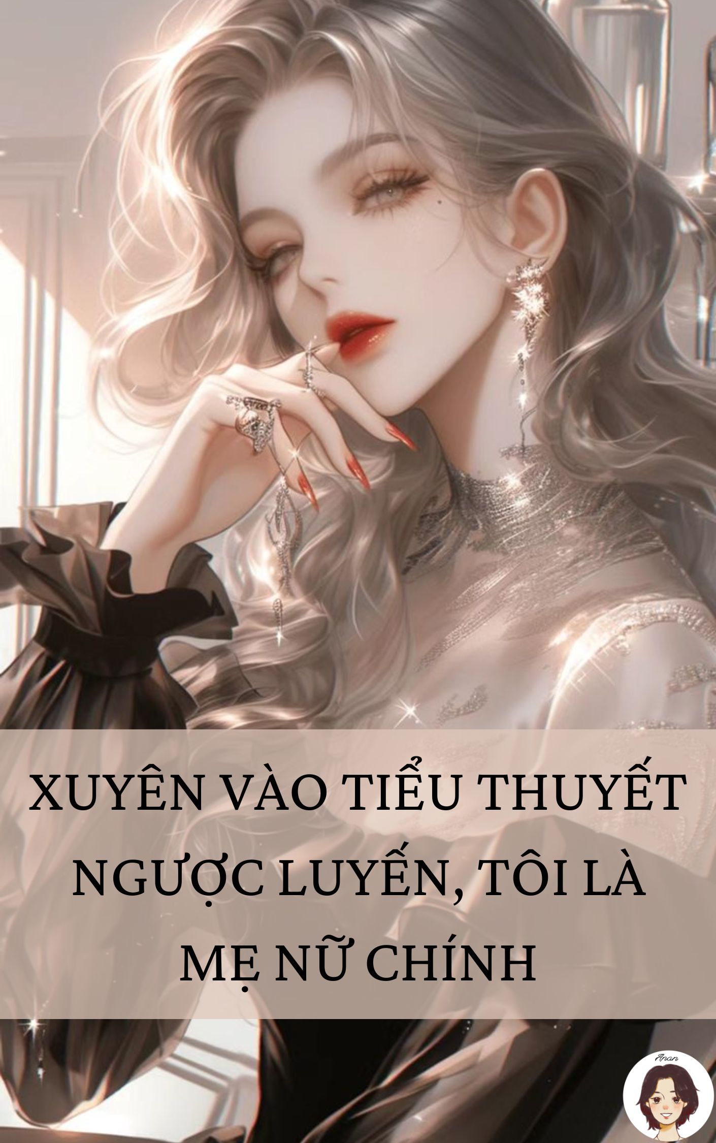 Xuyên vào tiểu thuyết ngược luyến, tôi là mẹ nữ chính