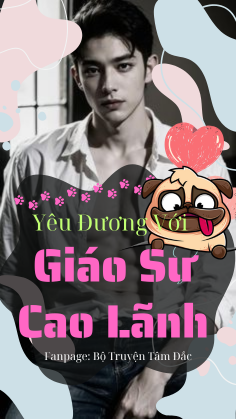 Yêu Đương Với Giáo Sư Cao Lãnh